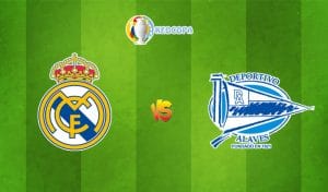 Soi kèo trận đấu bóng đá Real Madrid vs Deportivo Alaves