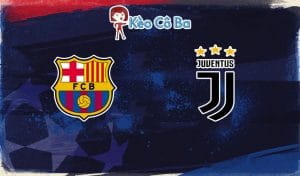Soi kèo tỷ lệ nhà cái trận Barcelona vs Juventus, 03h00 – 09/12